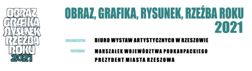 Konkurs Obraz, Grafika, Rysunek Rzeźba Roku 2021