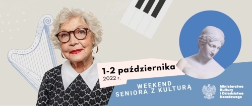 Weekend Seniora z Kulturą